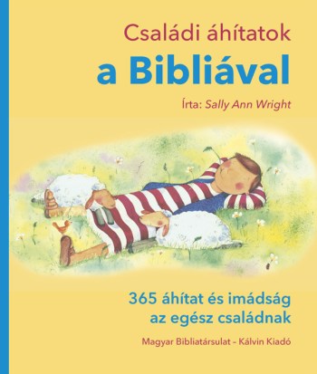 Csaladi ahitatok a Bibliaval_600